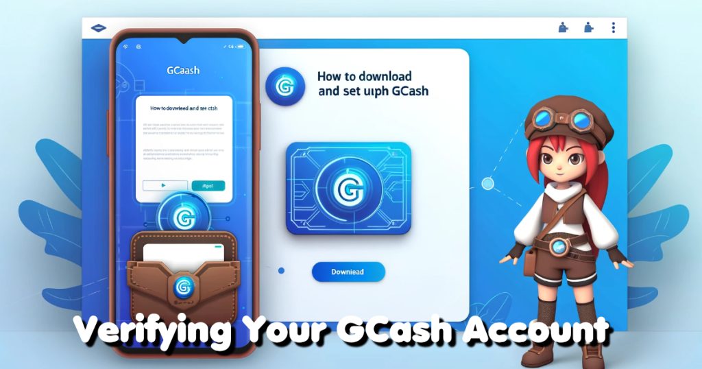 Verifying Your GCash Account